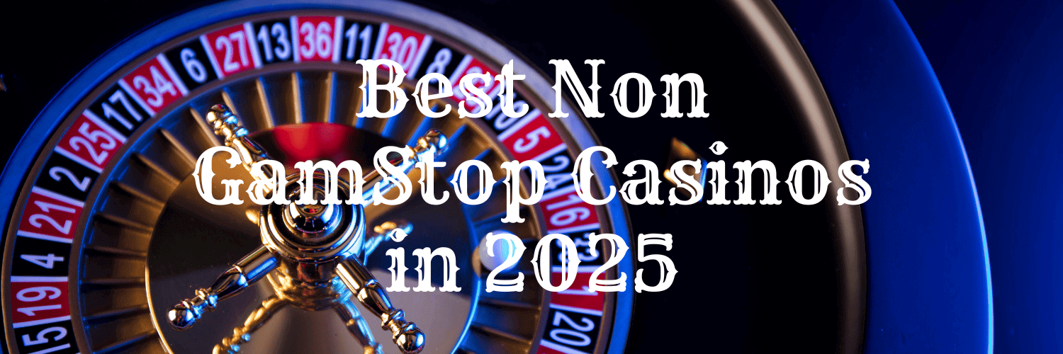 Top Betting Sites Not on Gamstop for Enthusiastic Gamblers